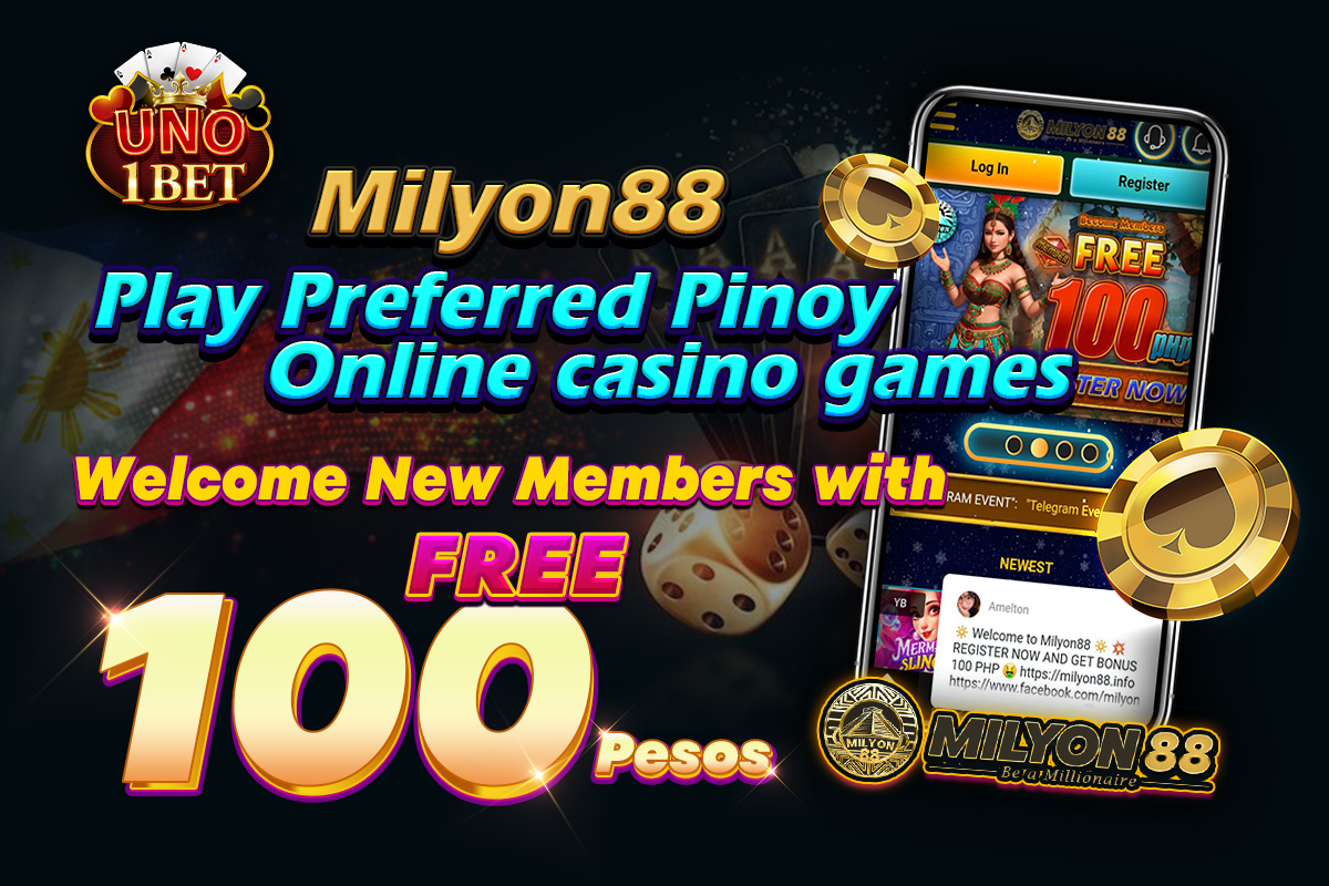 Milyon88: Play Preferred Pinoy Online casino games with free 100 no turnover Promo