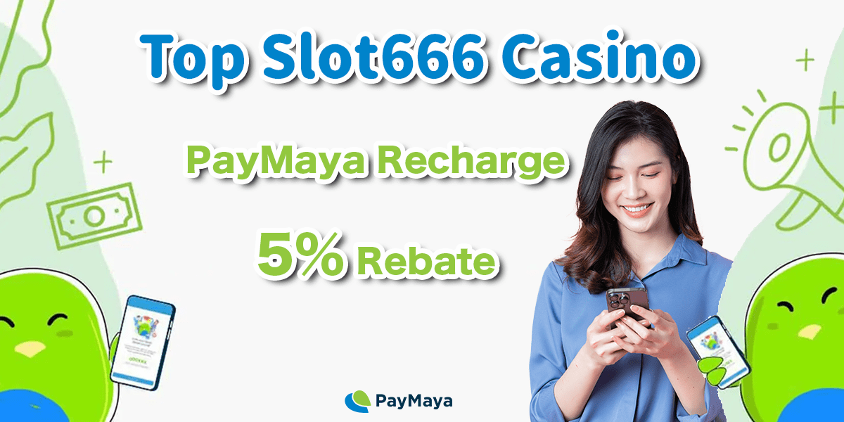 Topslot Casino Free Chips PayMaya 5% Rebate