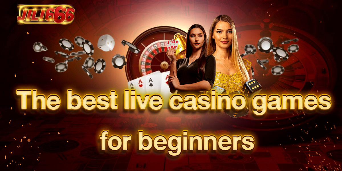 The best 747 live casino games for beginners