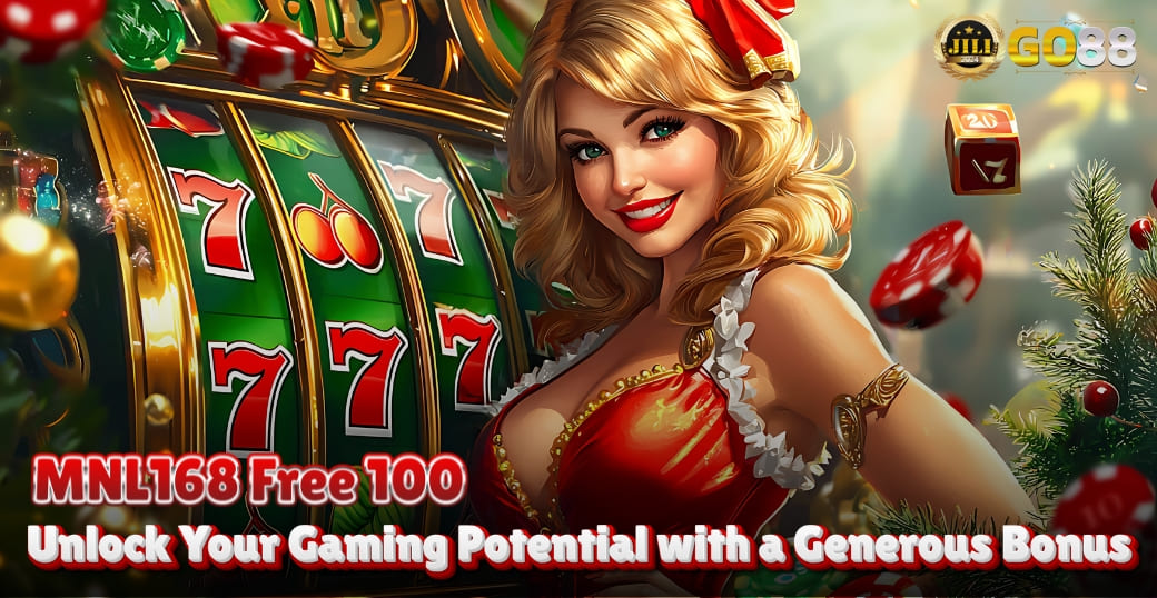 MNL168 Free 100: Unlock Your Gaming Potential with a Generous Bonus