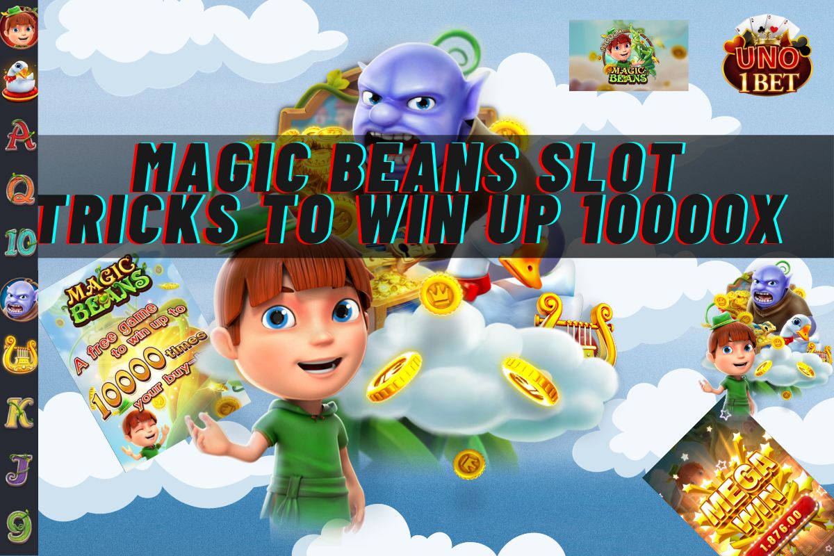 Magic Beans Slot by FC: A Magical Way Up to 10000x
